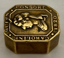 Caroline of Brunswick, Queen Consort to George IV, Small Brass Box, circa 1820.