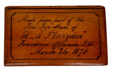 'Made from Part of the Fore Top Mast of HMS Eurydice, Foundered of Dunose (sic) I.W, March 24 1878'.