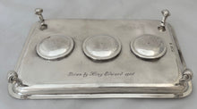 'Given by King Edward', Earls of Leicester, Holkham Hall, Silver Inkstand London 1909 D & J Wellby. 25.9 ozt.